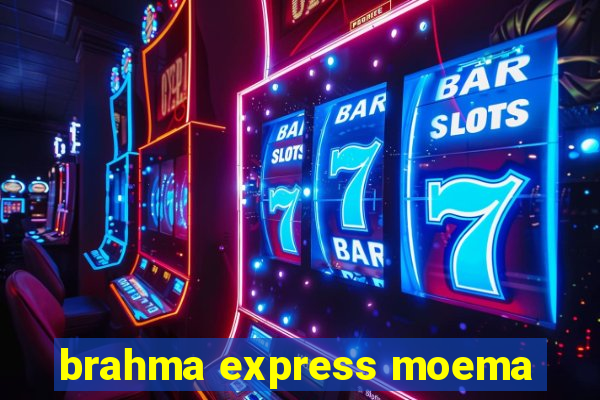 brahma express moema